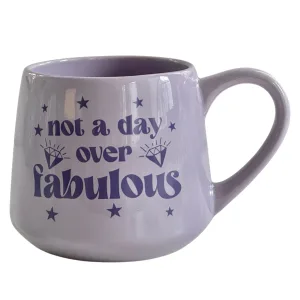 Moonlight Makers – Not A Day Over Fabulous Mug – 16oz – Sweet Birthday