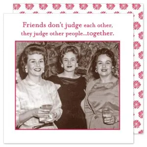 Shannon Martin Design – Friends Don’t Judge Each Other Beverage Napkin
