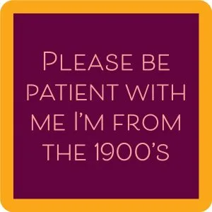 Drinks on Me – COASTER: 1900’s