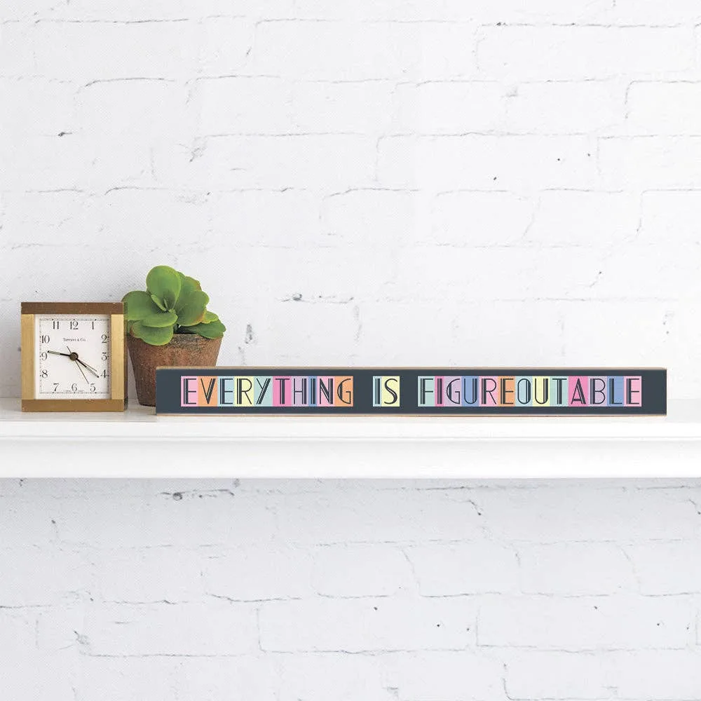 Rustic Marlin – Everything is Figureoutable Skinny Sign