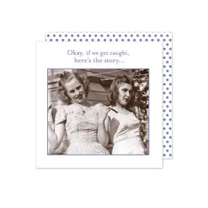 Shannon Martin Design – If We Get Caught Beverage Napkin