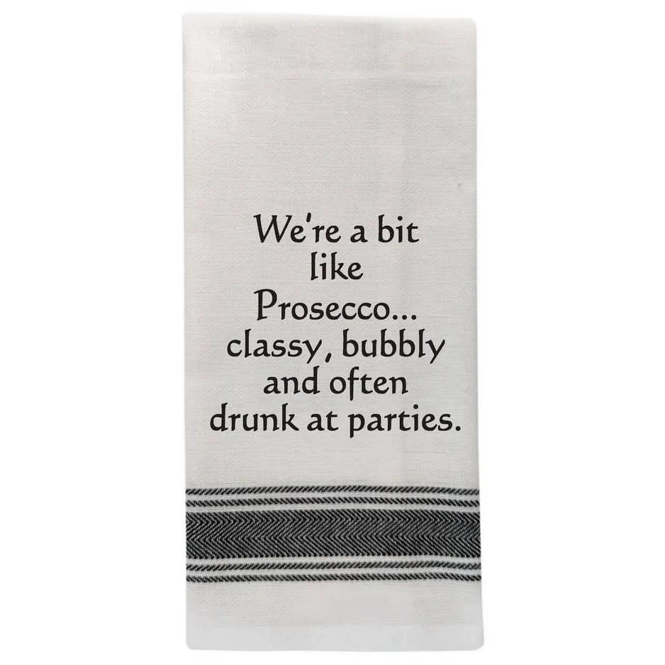 We’re a bit like Prosecco…