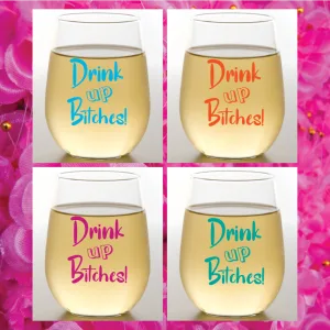 Wine-Oh! – DRINK UP BITCHES Shatterproof Wine Glasses 2 pack