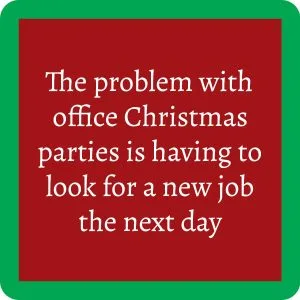 Drinks on Me coasters – The Problem with Office Christmas Parties