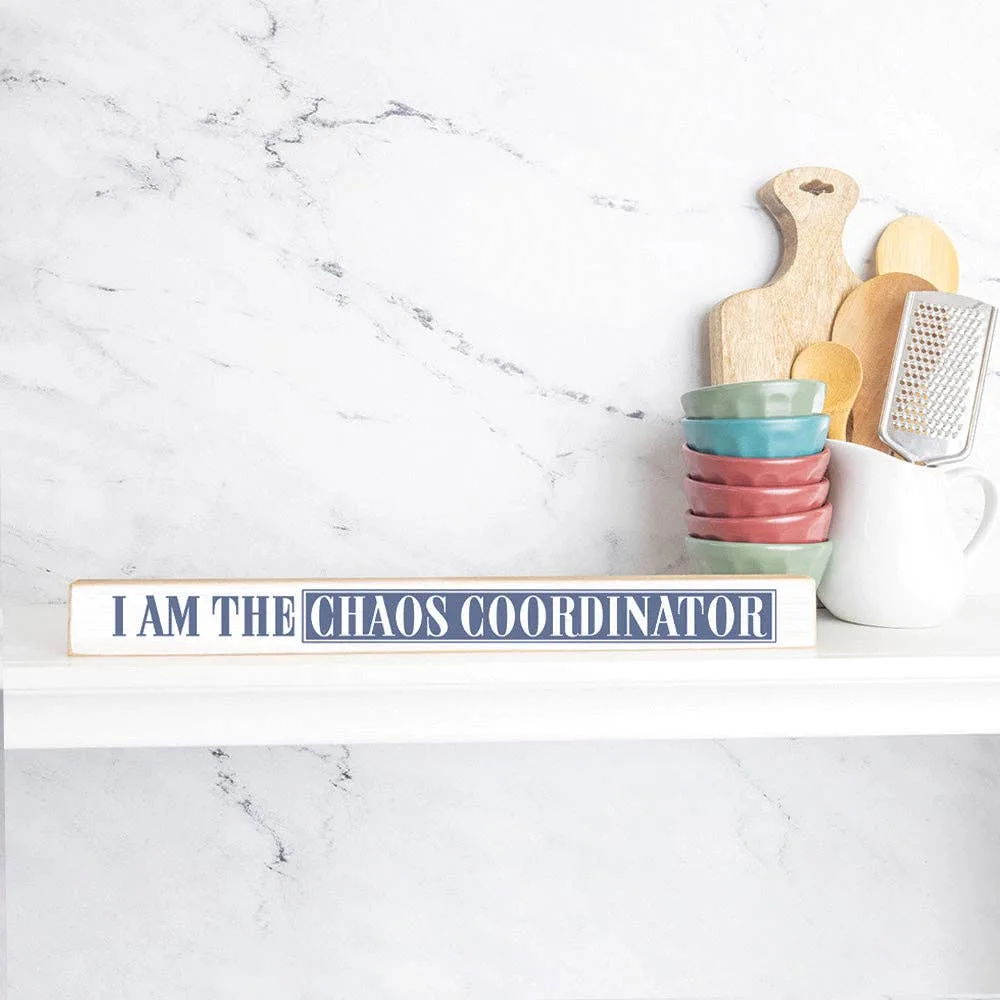 Rustic Marlin – Chaos Coordinator Skinny Sign