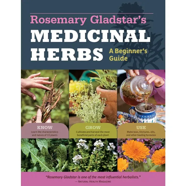 Rosemary Gladstar’s Medicinal Herbs: A Beginner’s Guide