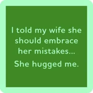 Drinks on Me coasters – She Hugged Me