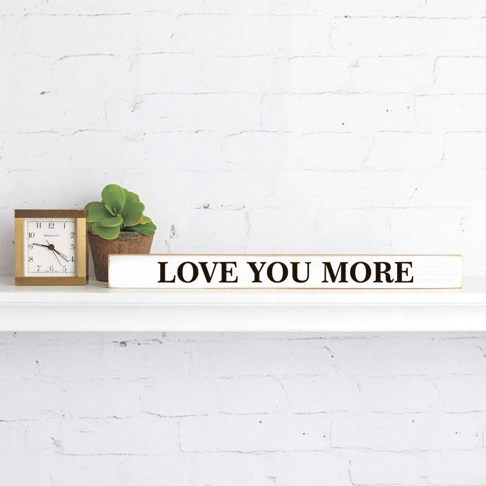 Rustic Marlin – Love you more Skinny Sign