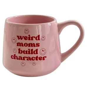 Moonlight Makers – Funny Mug – Weird Moms Build Character – 16oz – Mot